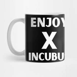 Enjoy X Incubus Mug